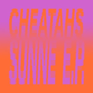 Cheatahs: Sunne (12-Inch Single)