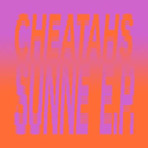 Cheatahs: Sunne (12-Inch Single)