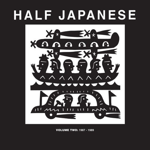 Half Japanese: Half Japanese / Vol 2: 1987-1989 (Vinyl LP)