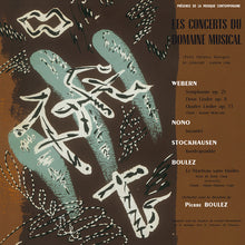 Webern / Nono / Stockhausen / Boulez: Le Concerts Du Domaine Musical 1956 (Vinyl LP)
