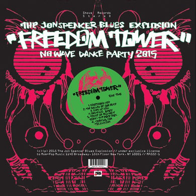 Spencer, Jon Blues Explosion: Freedom Tower: No Wave Dance Party 2015 (Vinyl LP)