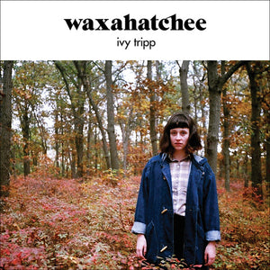 Waxahatchee: Ivy Tripp (Vinyl LP)