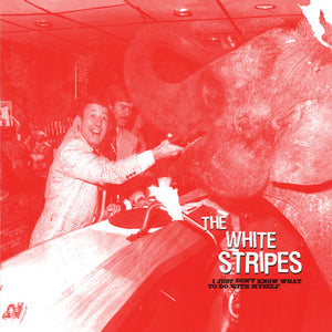 White Stripes: Just Don't Know What to Do with Myself / Who's to (7-Inch Single)