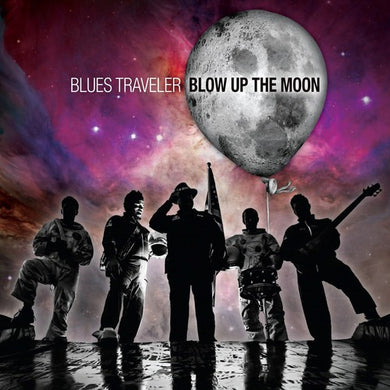 Blues Traveler: Blow Up The Moon (Vinyl LP)