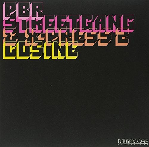 Pbr Streetgang & X-Press 2: Cosine (12-Inch Single)