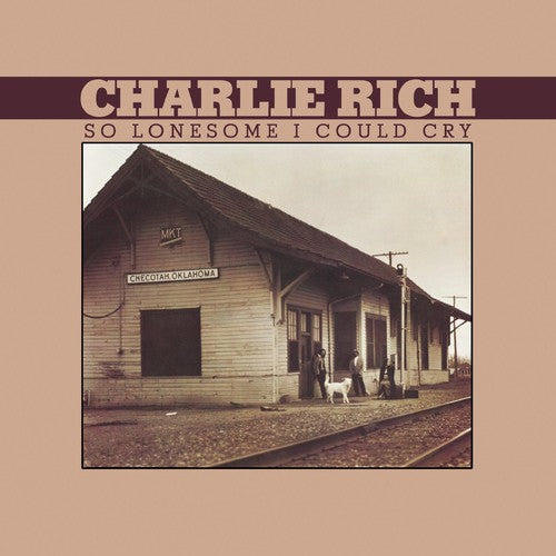 Rich, Charlie: So Lonesome I Could Cry (Vinyl LP)