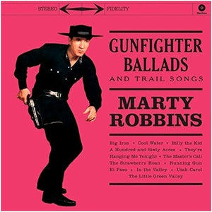 Robbins, Marty: Gunfighter Ballads & Trail Songs (Vinyl LP)