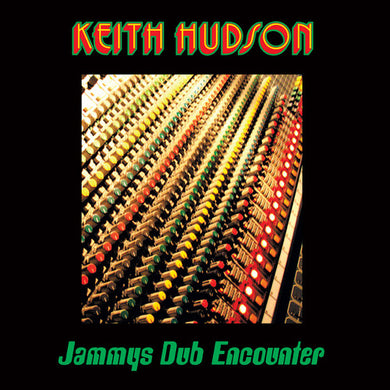 Hudson, Keith: Jammys Dub Encounter (Vinyl LP)