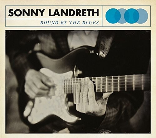 Landreth, Sonny: Bound By the Blues (Vinyl LP)