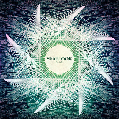 Seafloor: Lure (12-Inch Single)