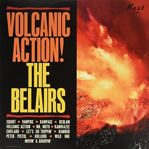 The Belairs: Volcanic Action (Vinyl LP)