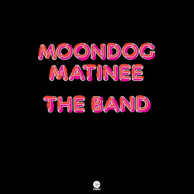 The Band: Moondog Matinee (Vinyl LP)