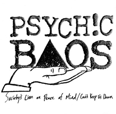 Psychic Baos: Society's Lien on Peace of Mind / Can't Keep Us Down (7-Inch Single)