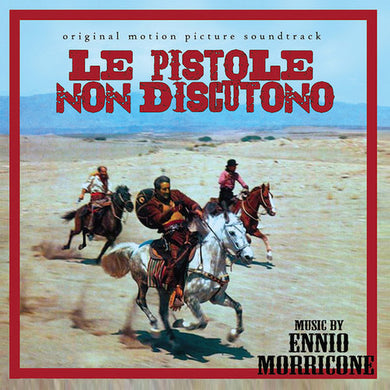 Ennio Morricone: Le Pistole Non Discutono (Original Soundtrack) (Vinyl LP)