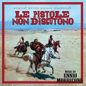 Ennio Morricone: Le Pistole Non Discutono (Original Soundtrack) (Vinyl LP)