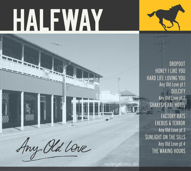 Halfway: Any Old Love (Vinyl LP)