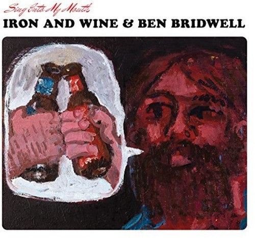 Iron & Wine / Bridwell, Ben: Sing Into My Mouth (Vinyl LP)