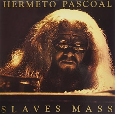 Hermeto Pascoal: Slaves Mass (Vinyl LP)