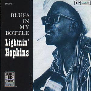 Lightnin' Hopkins: Blues in My Bottle (Vinyl LP)