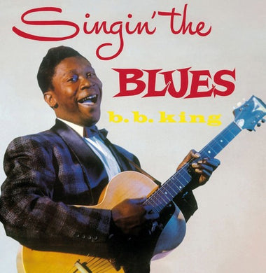 King, B.B.: Singin The Blues (Vinyl LP)