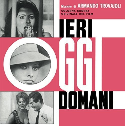Ieri Oggi Domani / O.S.T.: Ieri, Oggi, Domani (Yesterday, Today and Tomorrow) (Original Motion Picture Soundtrack) (Vinyl LP)