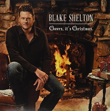 Blake Shelton: Cheers, It's Christmas (Vinyl LP)