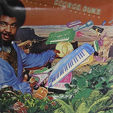 George Duke: Follow the Rainbow (Vinyl LP)