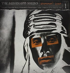 Mississippi Sheiks: Complete Recorded Works In Chronological Order, Vol. 1 (Vinyl LP)