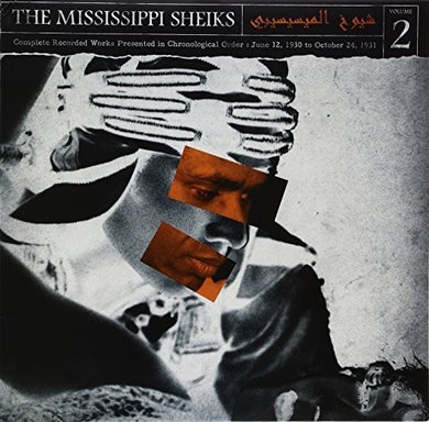 Mississippi Sheiks: Complete Recorded Works In Chronological Order, Vol. 2 (Vinyl LP)