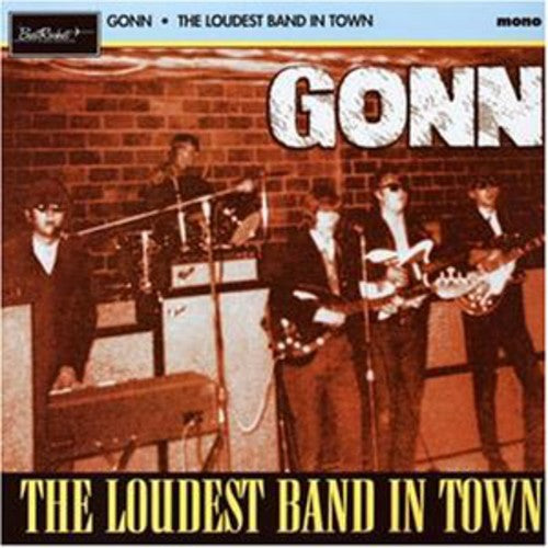Gonn: Loudest and in Town (Vinyl LP)