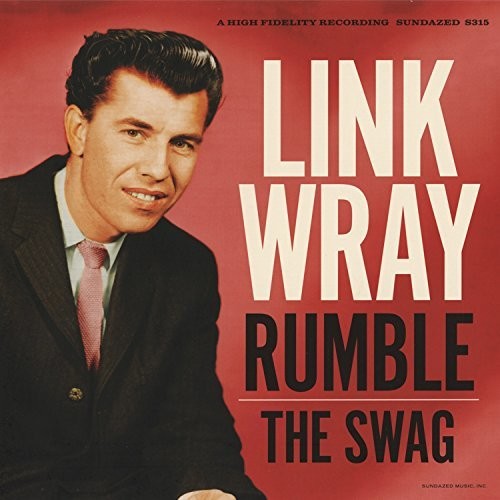 Link Wray: Rumble / The Swag (7-Inch Single)