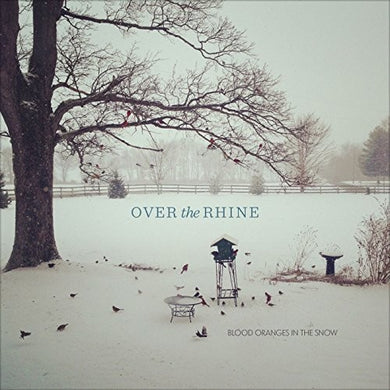 Over the Rhine: Blood Oranges in the Snow (Vinyl LP)