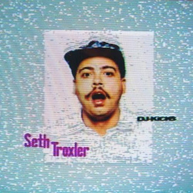 Seth Troxler: Dj-kicks (Vinyl LP)