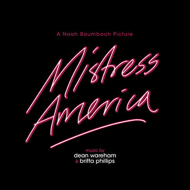 Wareham, Dean / Phillips, Britta: Mistress America (Original Soundtrack) (Vinyl LP)