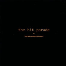 Wedding Present: Hit Parade (Vinyl LP)