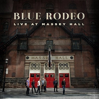 Blue Rodeo: Live at Massey Hall (Vinyl LP)