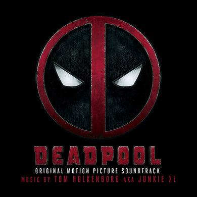 Tom Aka Junkie Xl Holkenborg: Deadpool (Original Motion Picture Soundtrack) (Vinyl LP)
