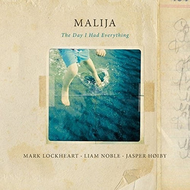 Malija: Day I Had Everything (Vinyl LP)