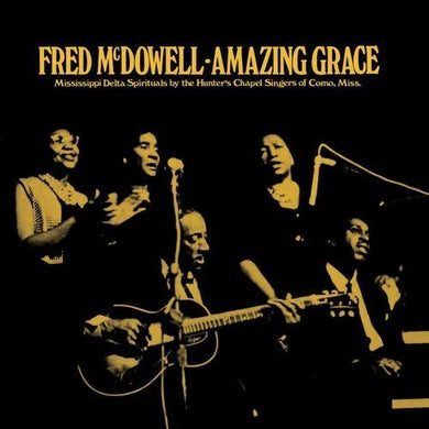 McDowell, Fred: Amazing Grace (Vinyl LP)