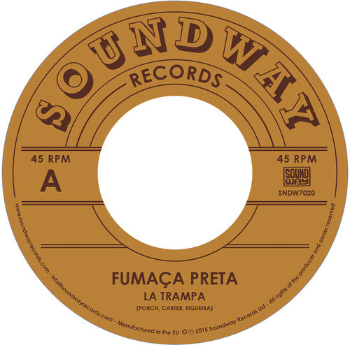Fumaca Preta: La Trampa (7-Inch Single)