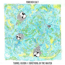 Forever Cult: Tunnel Vision (7-Inch Single)
