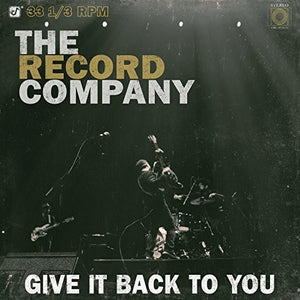 Record Company: Give It Back to You (Vinyl LP)