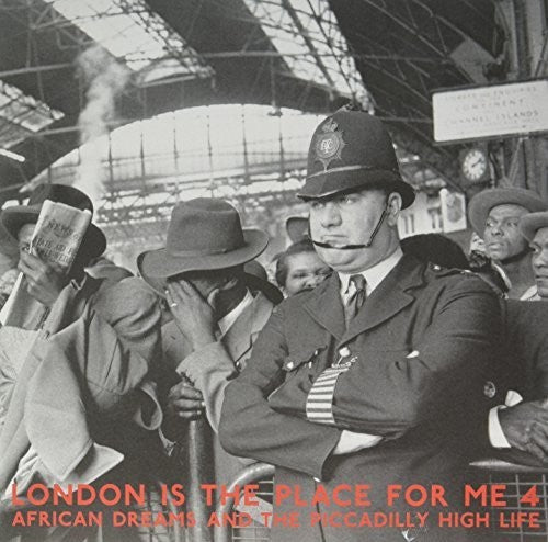 London Is the Place for Me 4: African Dreams / Var: London Is the Place For Me 4: African Dreams and the Piccadilly HighLife (Vinyl LP)