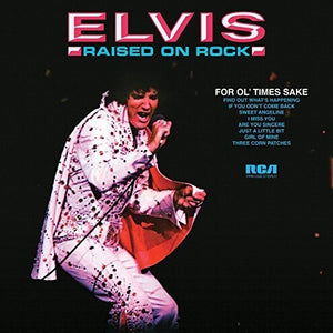 Presley, Elvis: Raised on Rock-For Ol' Times Sake (Vinyl LP)