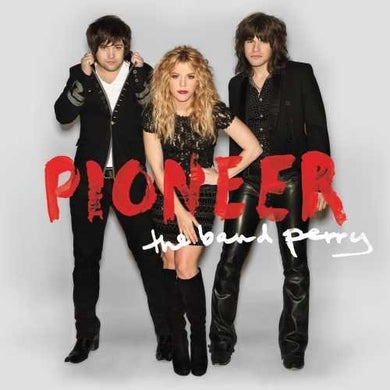 Band Perry: Pioneer (Vinyl LP)