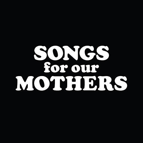 Fat White Family: Songs for Our Mothers (Vinyl LP)