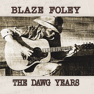 Blaze Foley: The Dawg Years (Vinyl LP)