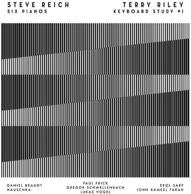 Reich, Steve / Riley, Terry: Six Pianos / Keyboard Study #1 (Vinyl LP)