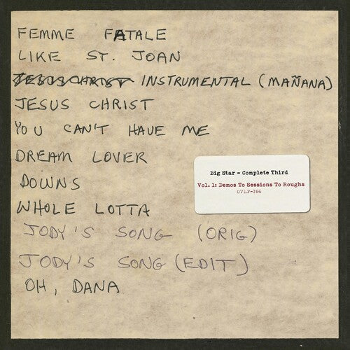 Big Star: Big Star Complete Third 1: Demos To Sessions To Roughs (Vinyl LP)