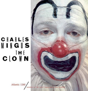 Charles Mingus: The Clown (Vinyl LP)